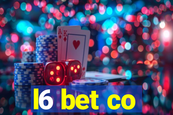 l6 bet co